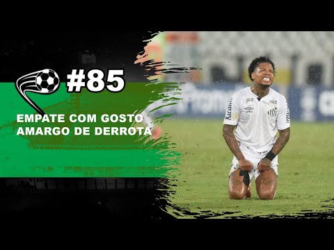 Santos joga bem e perde chance de colar nos líderes
