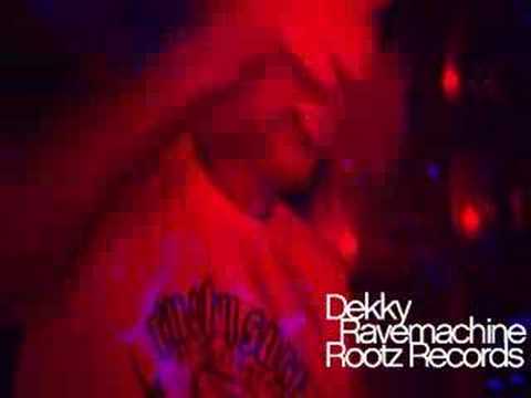 Dekky - Ravemachine