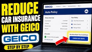How to Reduce Car Insurance with Geico - Step By Step