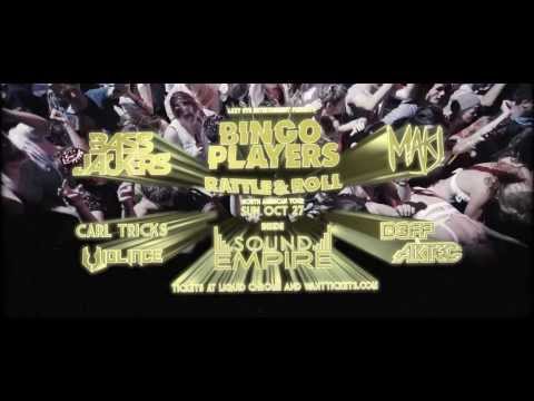 Bingo Players, Bassjackers, MAKJ @ Sound Empire - October 27th, 2013