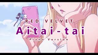 Aitai-tai Piano Cover | Red Velvet 레드벨벳