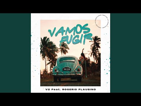 Vamos Fugir