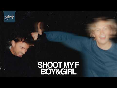 BOY&GIRL - Shoot My F* | Official Audio