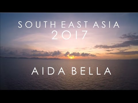 Südostasien im Zeitraffer | Februar 2017 | Aida bella | 4K | South East Asia