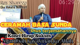 Download lagu Ceramah Artis Hijrah | Ray Shareza eks Vokalis Nineball | Bahasa Sunda  Terjemah |Kunci Hidup Sukses mp3