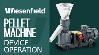 Pellet machine Wiesenfield WIE-PM-500 | Device operation
