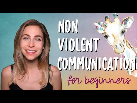 NONVIOLENT COMMUNICATION FOR BEGINNERS // HOW TO NVC