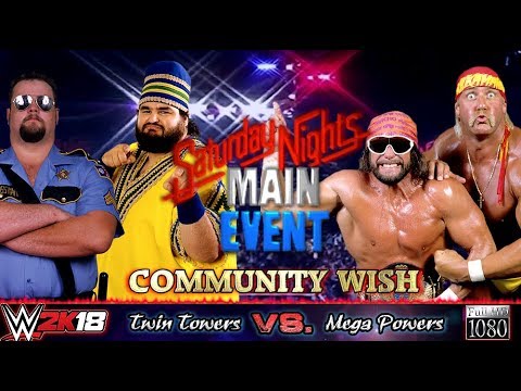 WWE2K18 GAMEPLAY: The Twin Towers VS. The Mega Powers | Community Wish Match