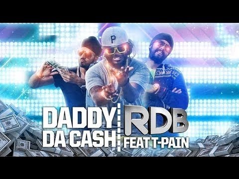 RDB - Daddy Da Cash featuring T-Pain - Full HD Video Song