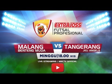 BANTENG MUDA ( MALANG) VS JK ANGELS (TANGGERANG) - (FT : 2-5)  Extra Joss Futsal Profesional 2018