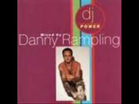 DJ POWER MIXED BY DANNY RAMPLING FULL ALBUM