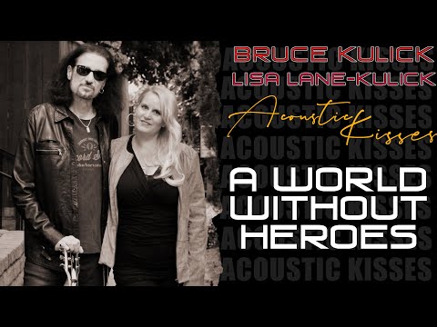 Bruce Kulick & Lisa Lane Kulick -World Without Heroes