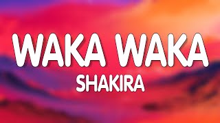 Shakira - Waka Waka (This Time For Africa) (Lyrics)