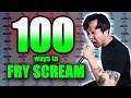 100 Ways To Unlock Your FRY SCREAM Find YOURS