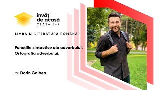 "Funcțiile sintactice ale adverbului. Ortografia adverbului"