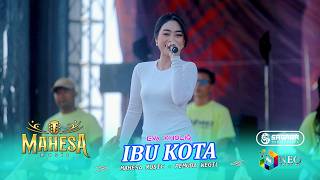 Download lagu IBU KOTA - EVA KHOLIQ - MAHESA MUSIC - SAGARA PRO AUDIO - PEMUDA WEGIL 2026 mp3