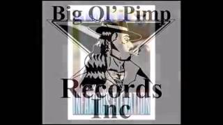 BIG OL PIMP RECORDS  MOE VEGA  (BE YO PIMP 24/7)