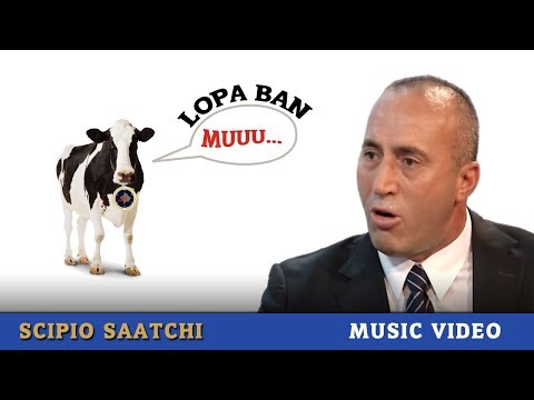 Lopa Ban Muuu (Music Video) - Scipio Saatchi | Ramush Haradinaj