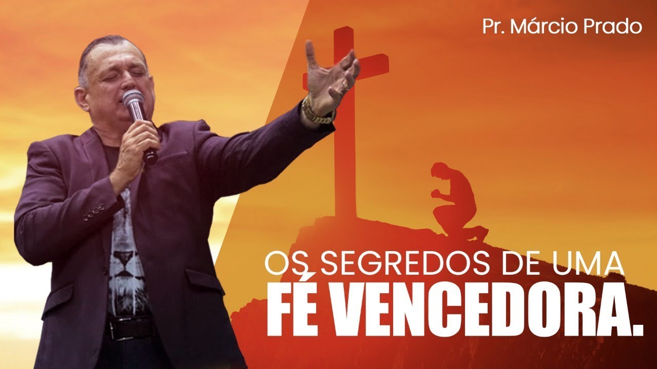 Os Segredos de uma Fé Vencedora