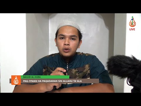 Pag iyman ha Paqadaran sin Allahu Ta'ala - Ustadz Arafat Abun (Tausug)