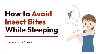 How to Avoid Insect Bites While Sleeping | The Guardians Choice