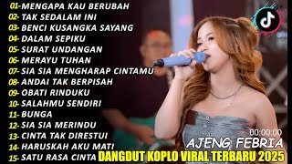 Download lagu MENGAPA KAU BERUBAH AJENG FEBRIA DANGDUT KOPLO TERBARU FULL ALBUM LAGU JAWA VIRAL 2025! WAKTU DANGDU mp3 Download lagu MENGAPA KAU BERUBAH AJENG FEBRIA DANGDUT KOPLO TERBARU FULL ALBUM LAGU JAWA VIRAL 2025! WAKTU DANGDU mp3