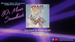 Thunder In Your Heart - John Farnham (&quot;Rad&quot;, 1986)