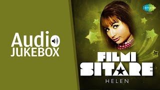 Best of Helen | Old Hindi Dance Songs | Audio Jukebox | Filmy Sitare | Mera Naam Chin Chin Chu