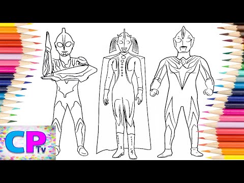 Ultraman Coloring Page/Ultraman Ribut,Mother of Ultra,Ultraman Cosmos/Jim Yosef - Lights/NCS Release