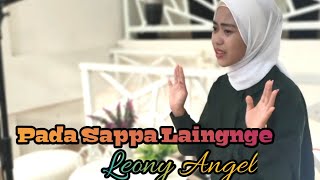Download lagu Pada sappa Laingnge||Sappa Poli||Leony Angel||cover version mp3
