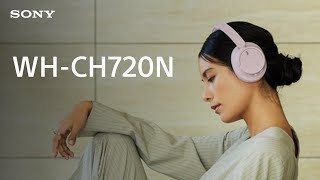 Video thumbnail for Closer Look: Sony WH-CH720N Wireless Noise Cancelling Headphones by Sony Europe