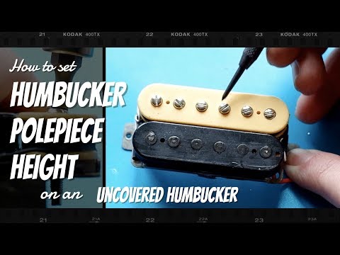 How to set Humbucker Polepiece Height - Uncovered Humbucker