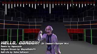 Hello, Gordon! (Dr. Coomer&#39;s Bumpin&#39; Mix) - WayneRadioTV Remix