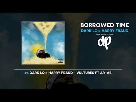 Dark Lo & Harry Fraud - Borrowed Time (FULL MIXTAPE)