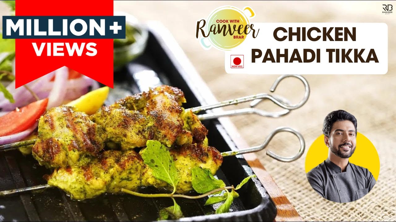 Chicken Pahadi kebab no Tandoor | बिना तंदूर चिकन पहाड़ी कबाब | हरियाली टिक्का | Chef Ranveer Brar