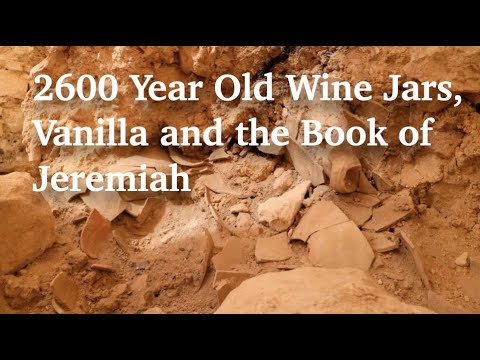 2,600-Year-Old Wine Jars, Vanilla and the Book of Jeremiah