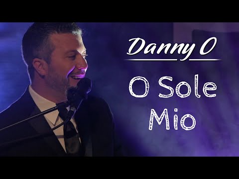 Video: DannyO - O Sole Mio