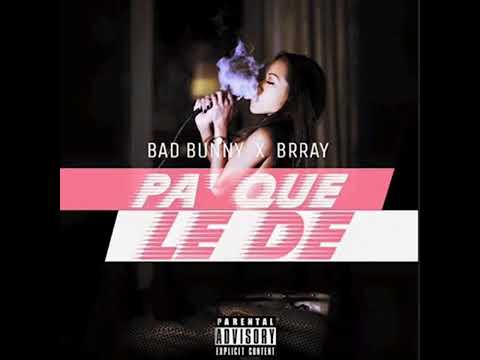 Pa Que Le De - Bad Bunny (Audio Official)