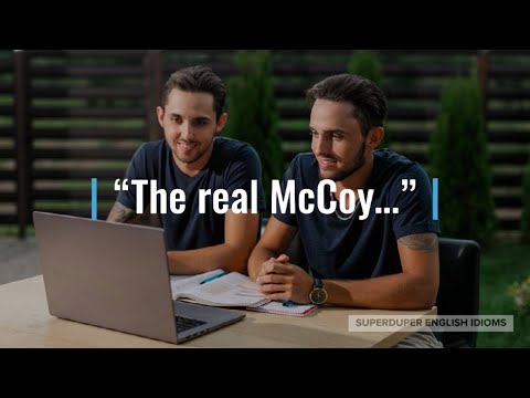 "The Real McCoy" Idiom Meaning, Origin & History | Superduper English Idioms