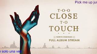 Too Close To Touch - The Chase ft Kellin Quinn (Sub Español)