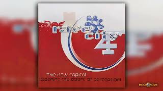 Rave City Vol.4 - The New Capital (The Doors Of Perception) (Full Album HQ)
