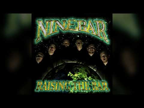 Ninebar - Raising The Bar (Full Album)