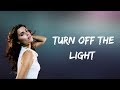 Nelly Furtado - Turn Off The Light (Lyrics)