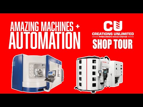 AWESOME High Precision Job Shop Tour: Creations Unlimited!