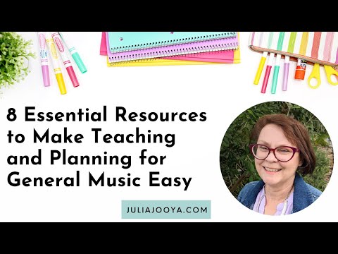 8 Essential Resources to Make Teaching and Planning for General Music Easy
