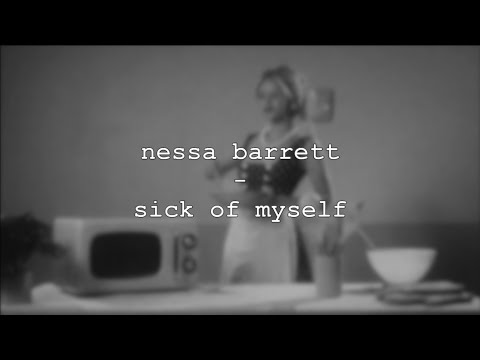 nessa barrett x whethan - sick of myself (lyrics