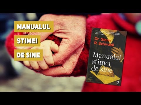 Semn de carte Ep. 213 - Glenn R. Schiraldi - Manualul stimei de sine