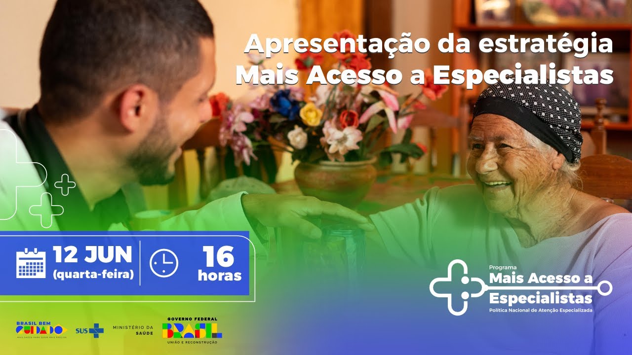 #AoVivo | Apresentação da estratégia Mais Acesso a Especialistas