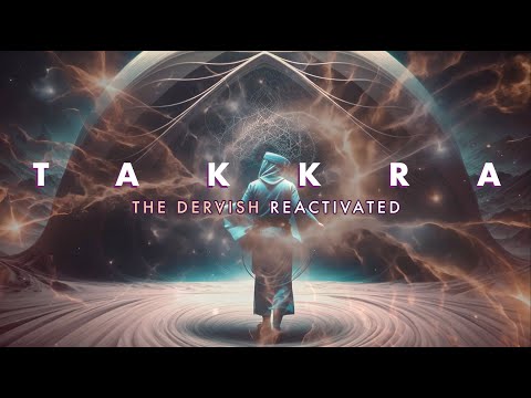 Takkra - The Dervish (Reactivated) visualizer