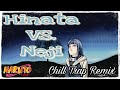 NARUTO OST Hinata Vs Neji Chill Trap Remix Mashup